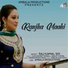 About Ranjha Maahi Song